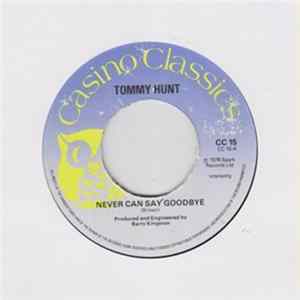 Tommy Hunt - Never Can Say Goodbye mp3