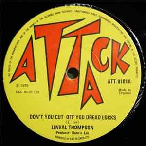Linval Thompson - Don't You Cut Off You Dread Locks mp3