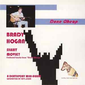 Brady Hogan - Silent Movie? (Release 1) mp3
