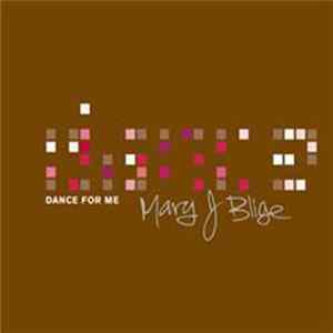 Mary J. Blige - Dance For Me mp3