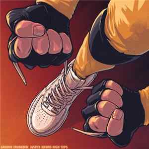 Groove Crusader - Justice Wears High Tops mp3