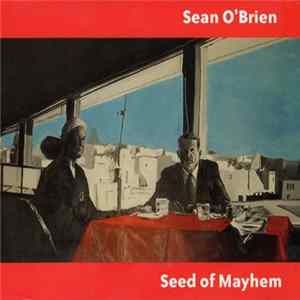 Sean O'Brien - Seed Of Mayhem mp3