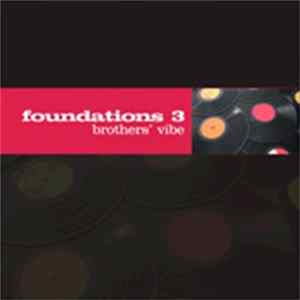 Brothers' Vibe - Foundations 3 mp3
