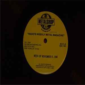 Various - Metalshop - Radio's Weekly Metal Magazine (Week Of November 9, 1984) mp3