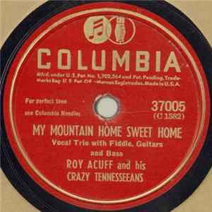 Roy Acuff And His Crazy Tennesseeans - Great Speckle Bird / My Mountain Home Sweet Home mp3