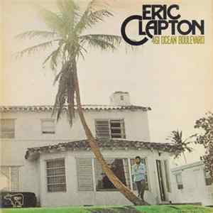 Eric Clapton - 461 Ocean Boulevard mp3