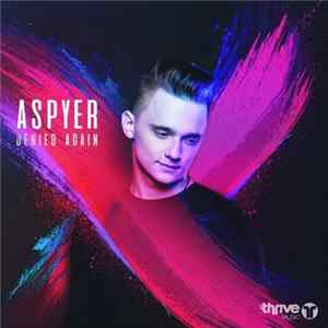 Aspyer - Denied Again mp3
