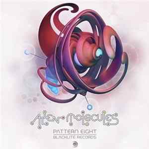 Various - Alien Molecules - Pattern Eight mp3