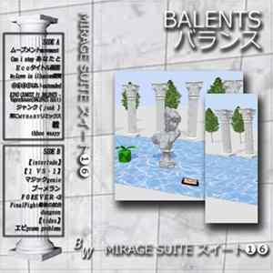 Balentsバランス - Mirage Suite スイート 16 mp3