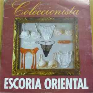 Escoria Oriental - Colecionista mp3
