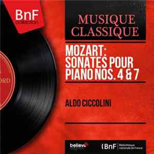 Mozart, Aldo Ciccolini - Mozart: Sonates Pour Piano Nos. 4 & 7 mp3