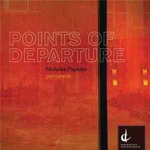 Nicholas Papador - Points Of Departure mp3