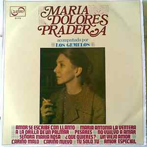 Maria Dolores Pradera Acompañada Por Los Gemelos - Maria Dolores Pradera Acompañada Por Los Gemelos mp3
