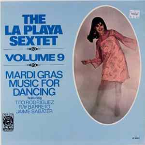 La Playa Sextet - Mardi Gras Music For Dancing Volume 9 mp3