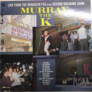 Various - Live From The Brooklyn Fox In His Record Breaking Show Murray The K. Holiday Revue mp3