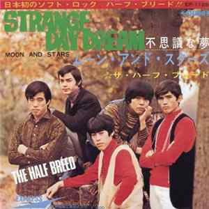 ザ・ハーフ・ブリード = The Half Breed - Strange Day Dream mp3
