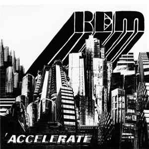 REM - Accelerate mp3