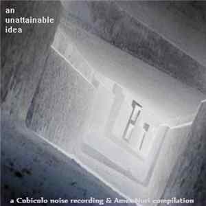 Various - An Unattainable Idea mp3