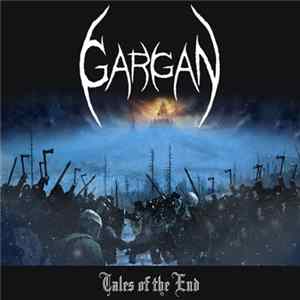 Gargan - Tales Of The End mp3
