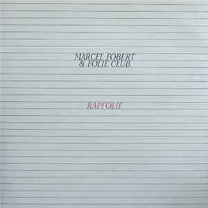 Marcel Fobert & Folie Club - Rapfolie mp3