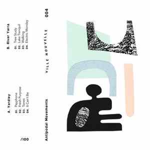 Yardley , River Yarra - Antipodal Movements mp3