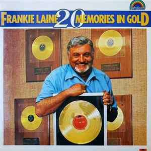 Frankie Laine - 20 Memories In Gold mp3