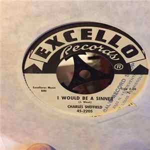 Charles Sheffield - I Would Be A Sinner / The Kangaroo mp3