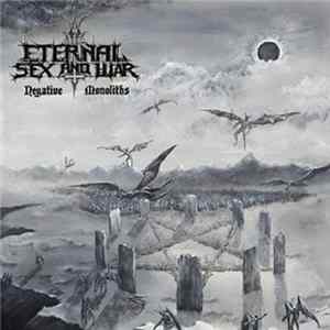 Eternal Sex And War - Negative Monoliths mp3