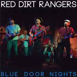 Red Dirt Rangers - Blue Door Nights mp3