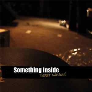 Something Inside - Heart & Soul mp3