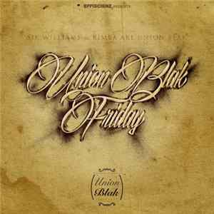 Union Blak - Union Blak Friday mp3