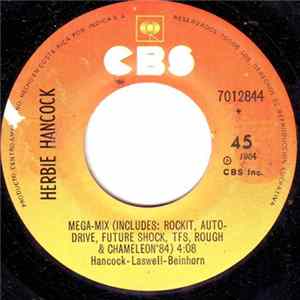 Herbie Hancock - Mega-Mix (Includes: Rockit, Autodrive, Future Shock, TFS, Rough & Chameleon '84) mp3