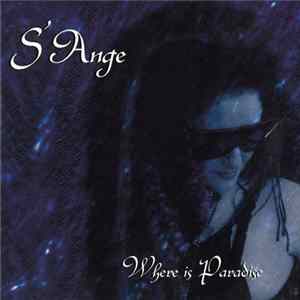 S'Ange - Where Is Paradise mp3