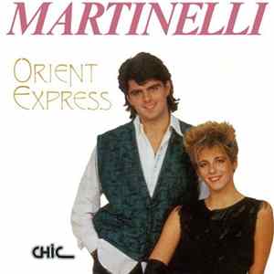 Martinelli - Orient Expess mp3