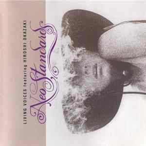 Living Voices Featuring Hiroshi Okazaki - Neo Standards mp3
