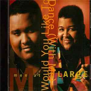 Men At Large - Would You Like To Dance (With Me) mp3