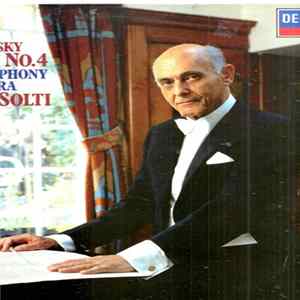 Tchaïkovsky, Sir Georg Solti, Chicago Symphony Orchestra - Symphony No. 4 mp3
