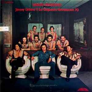 Jimmy Urbina Y Su Orquesta Revolucion 70 - Sabor Moderno mp3