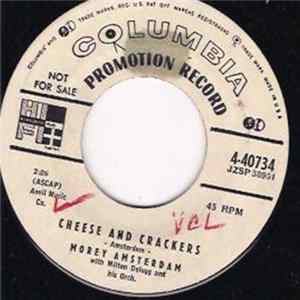 Morey Amsterdam With Milton DeLugg And His Orchestra - Cheese And Crackers / Calliope Pete mp3
