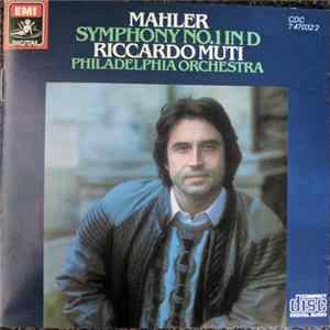 Mahler : Riccardo Muti, Philadelphia Orchestra - Symphony No. 1 In D mp3