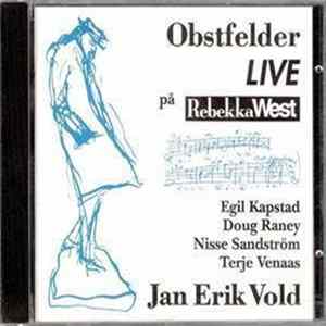 Jan Erik Vold - Obstfelder Live På Rebekka West mp3