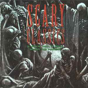 Various - Scary Classics (12 Musical Tales Of Devils, Witches And Monsters) mp3