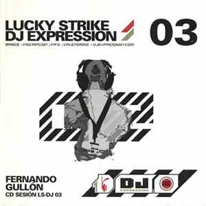 Fernando Gullón - Lucky Strike Dj Expression 03 mp3