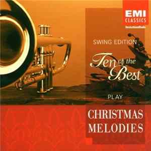Ten Of The Best - Play Christmas Music (Swing Edition) mp3