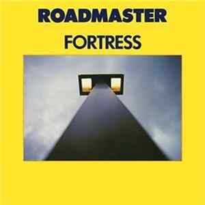 Roadmaster - Fortress mp3