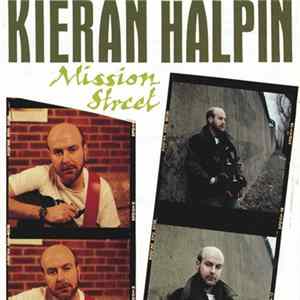 Kieran Halpin - Mission Street mp3