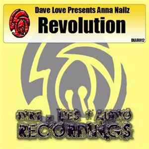 Dave Love Presents Anna Nailz - Revolution mp3