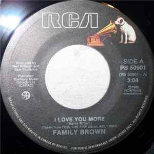Family Brown - I Love You More mp3