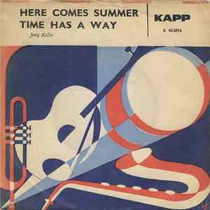 Jerry Keller - Here Comes Summer / Time Has A Way mp3