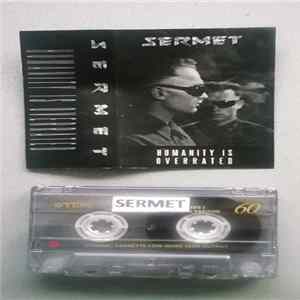 Sermet - Humanity Is Overrated mp3